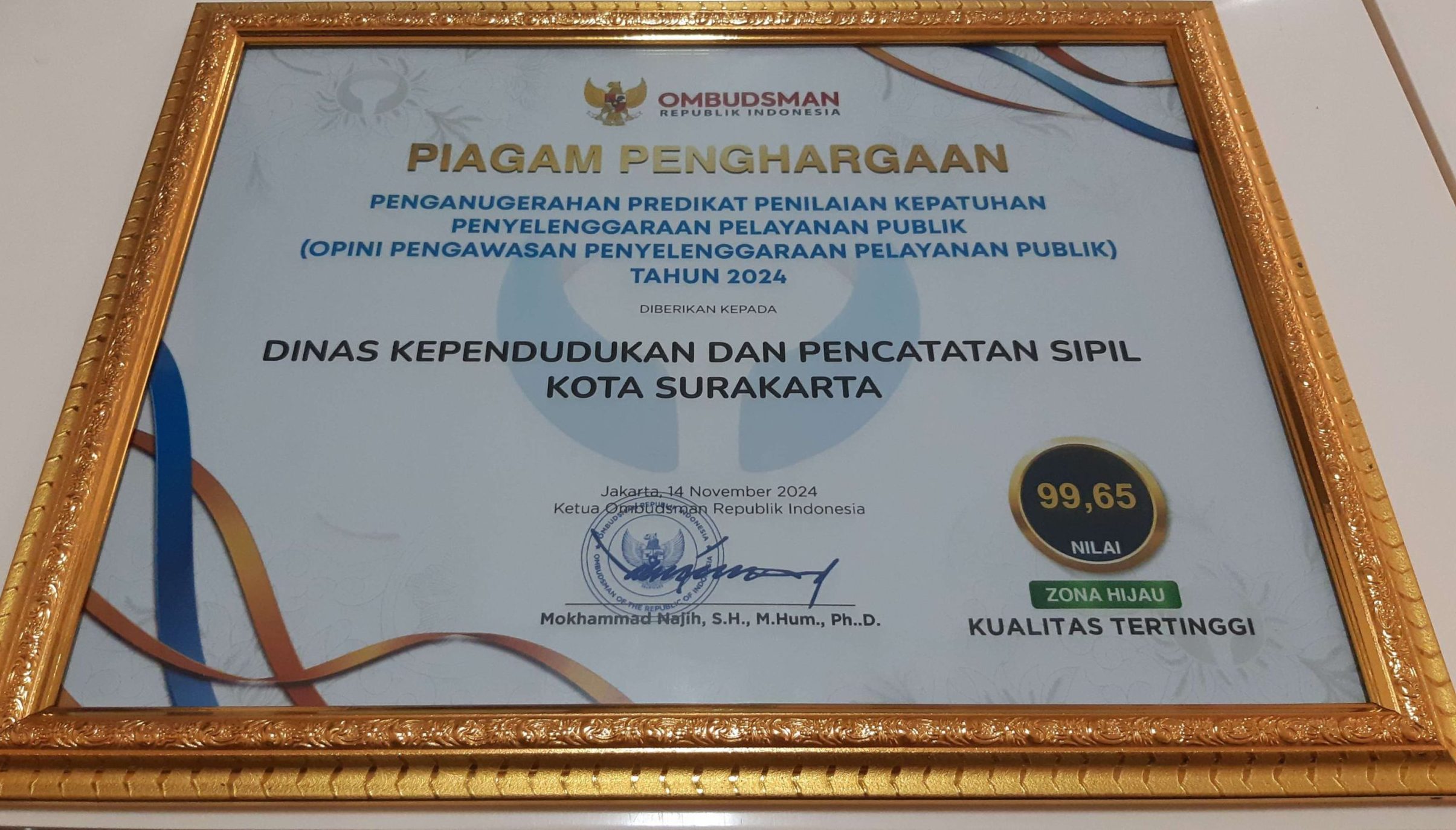 Piagam Penghargaan Penganugerahan Predikat Penilaian Publik Penyelenggaraan Pelayanan Publik dengan Nilai 99,65 Tingkat Nasional Piagam Penghargaan Penganugerahan Predikat Penilaian Publik Penyelenggaraan Pelayanan Publik dengan Nilai 99,65 Tingkat Nasional