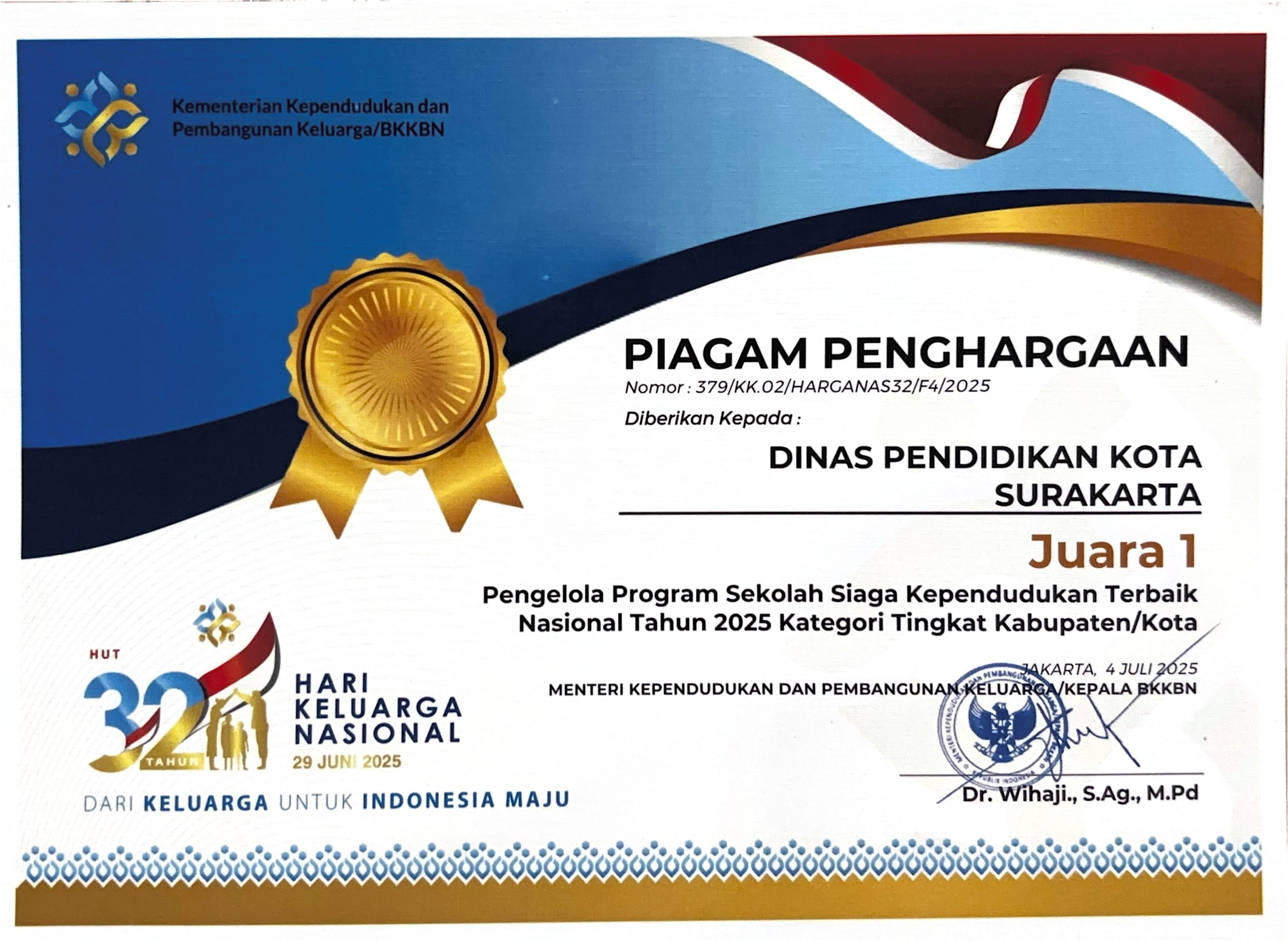 7. Pengelola Program Sekolah Siaga Kependudukan Terbaik Nasional Tahun 2025 (1) Piagam Penghargaan Juara 1 Pengelola Program Sekolah Siaga Kependudukan Terbaik Nasional Tahun 2025 Kategori Tingkat Kabupaten atau Kota